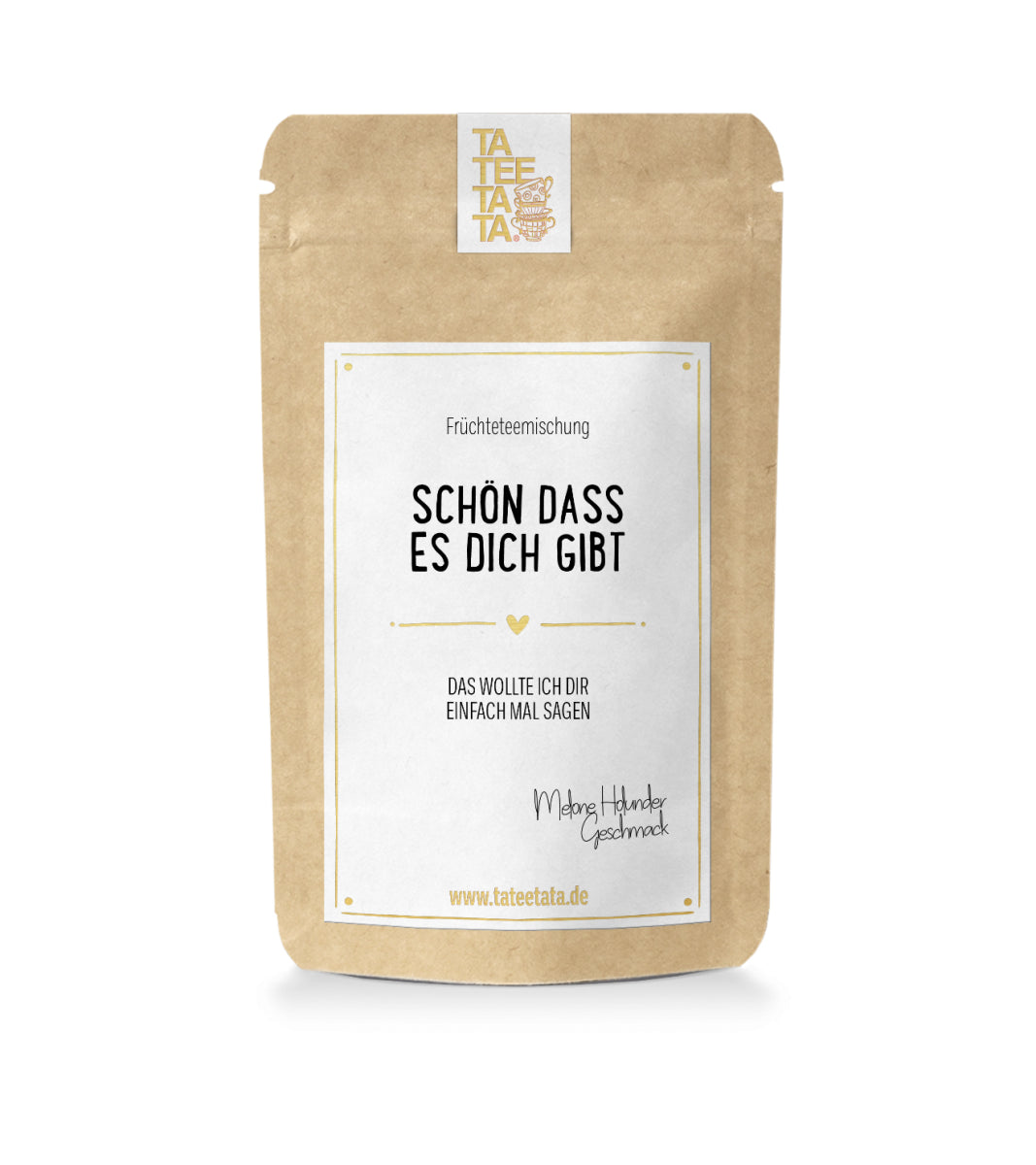 TaTeeTaTa, Schön dass es dicht gibt, 40g