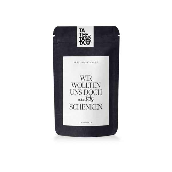 TaTeeTaTa, Wir wollten uns nichts schenken, Früchtetee 35 g